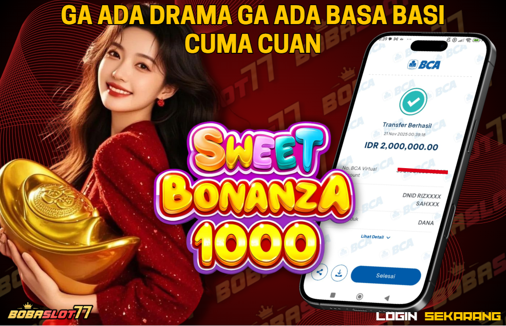 Selamat kepada user id : cin****8 Wede Rp 2.000.000 di Game SWEET BONANZA 1000 PRAGMATIC PLAY Cair Gk Sampe 1 Menit! Menang Mudah di Bobaslot77